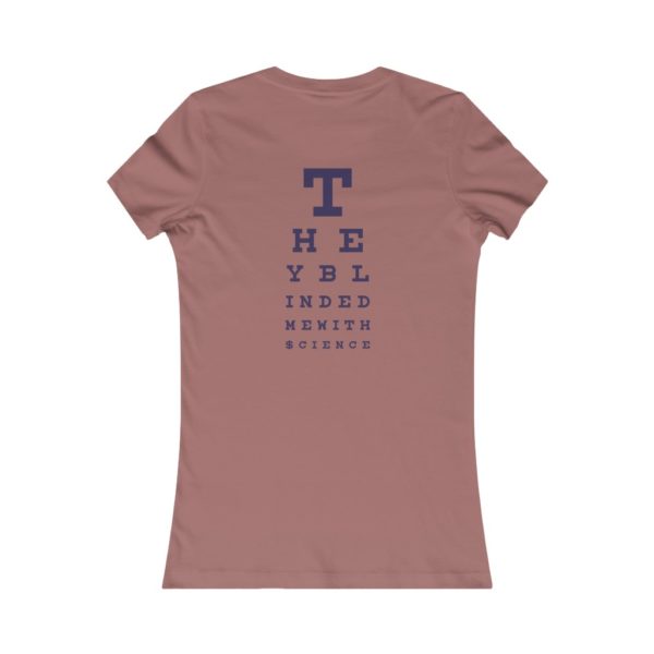 They Blinded Me With $CIENCE :: Women’s Short Sleeve Tee