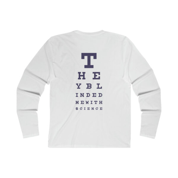They Blinded Me With $CIENCE :: Men’s Long Sleeve